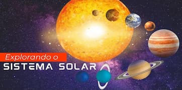 Explorando o Sistema Solar | Uma Viagem Pelos Planetas e Além